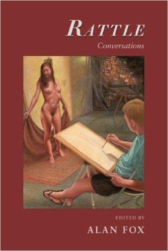 Rattle Conversations: Interviews with Contemporary American Poets