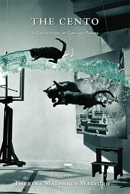 The Cento: A Collection of Collage Poems