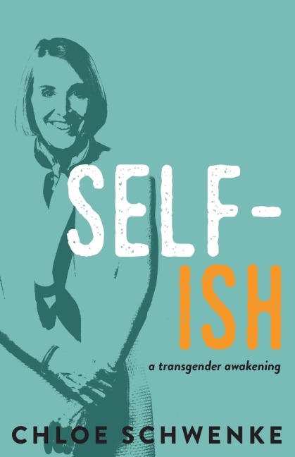 SELF-ish: A Transgender Awakening