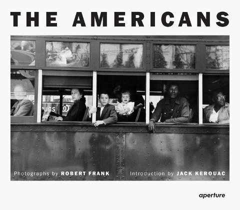 Robert Frank: The Americans: Trade Edition