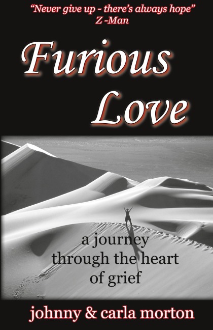 Furious Love: a journey through the Heart of Grief