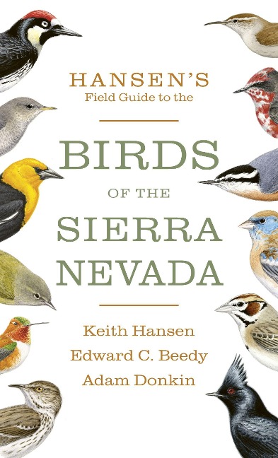 Hansens Field Guide to the Birds of the Sierra Nevada