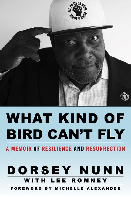What Kind of Bird Cant Fly: A Memoir of Resilience and Resurrection