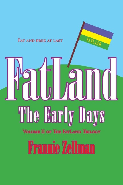 Fatland: The Early Days