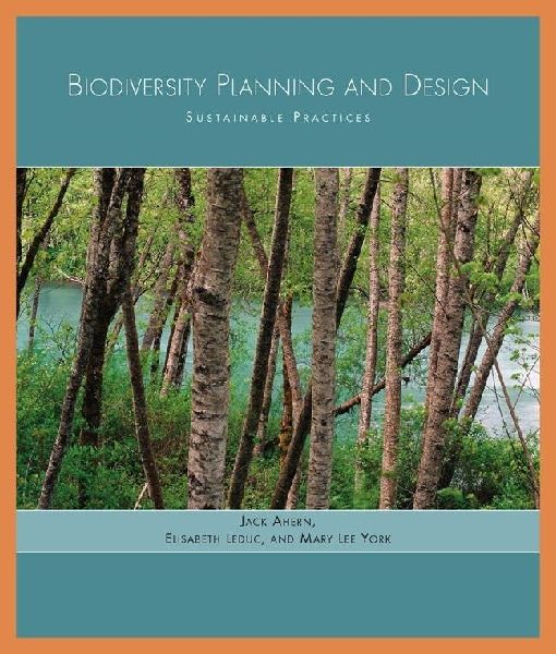 Biodiversity Planning and Design: Sustainable Practices