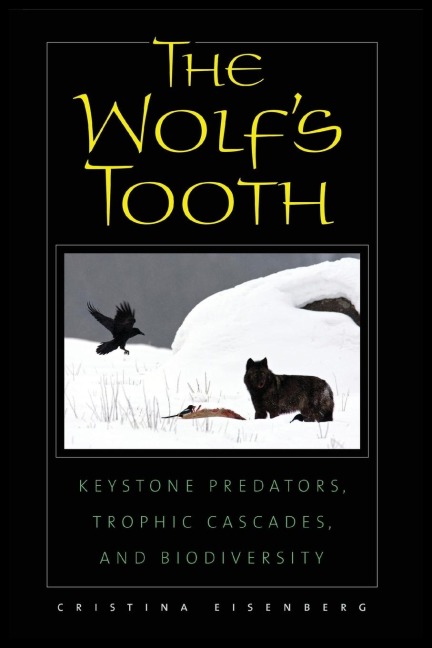 The Wolf's Tooth: Keystone Predators, Trophic Cascades, and Biodiversity