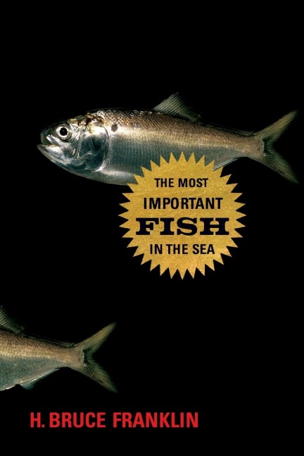 The Most Important Fish in the Sea: Menhaden and America