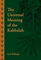 The Universal Meaning of the Kabbalah