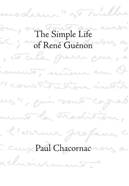 Simple Life Of Rene Guenon