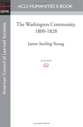 The Washington Community, 1800-1828