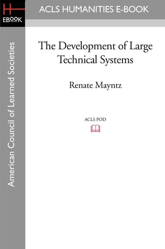 The Development of Large Technical Systems
