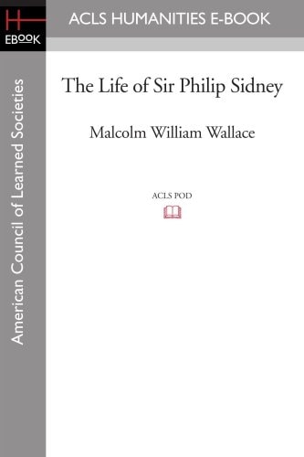 The Life of Sir Philip Sidney