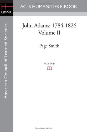 John Adams 1784-1826 Volume II
