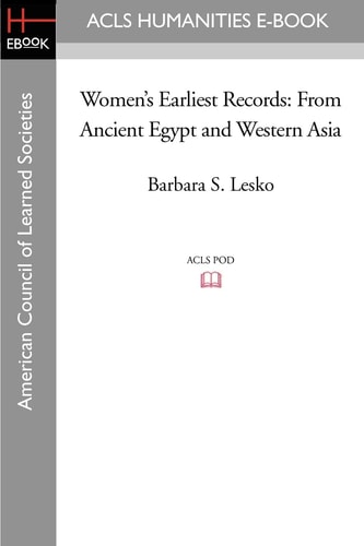 Women's Earliest Records From Ancient Egypt and Western Asia