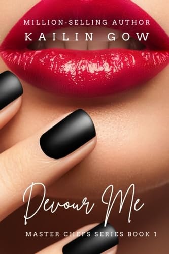 Devour Me An Erotic Contemporary Romance about Food, Love, and Travel