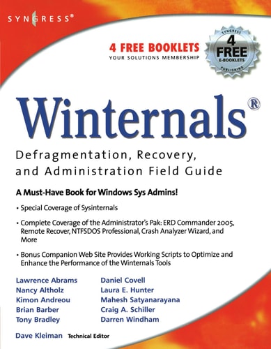Winternals Defragmentation, Recovery, and Administration Field Guide