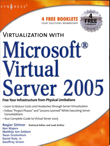 Virtualization with Microsoft Virtual Server 2005