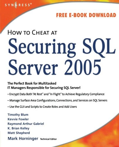 How to Cheat at Securing SQL Server 2005