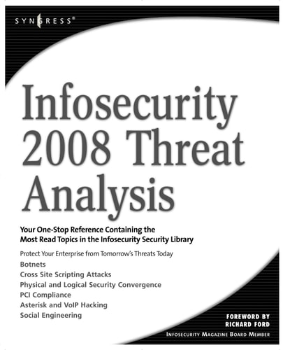 InfoSecurity 2008 Threat Analysis