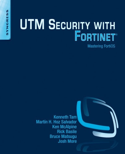 UTM Security with Fortinet Mastering FortiOS