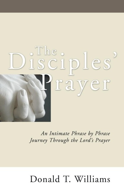 The Disciples Prayer