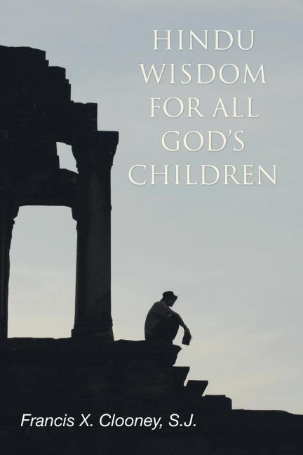 Hindu Wisdom for All Gods Children