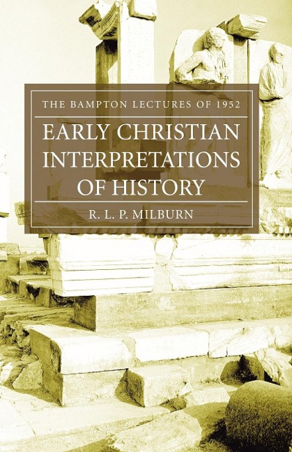 Early Christian Interpretations of History
