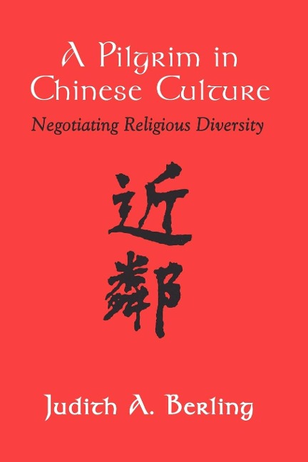 A Pilgrim in Chinese Culture