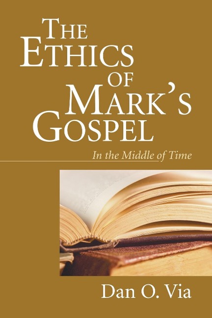 The Ethics of Marks Gospel