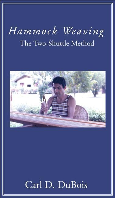 Hammock Weaving: The Two-Shuttle Method (Stapled Booklet)