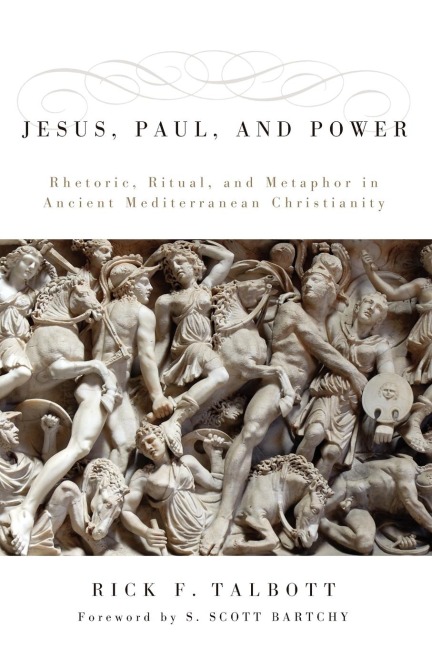 Jesus, Paul, and Power
