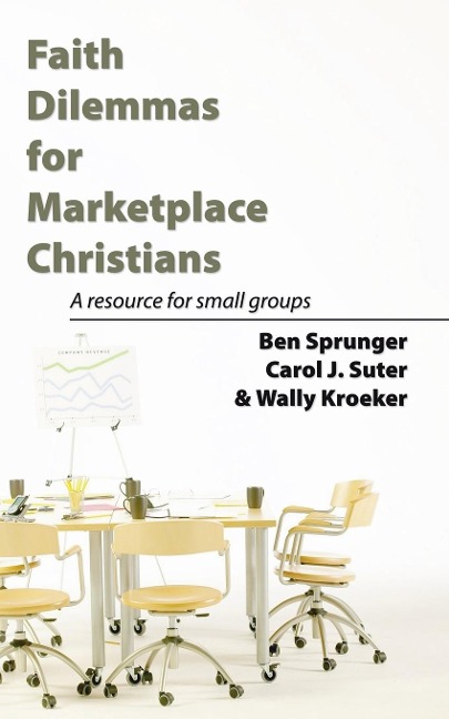 Faith Dilemmas for Marketplace Christians