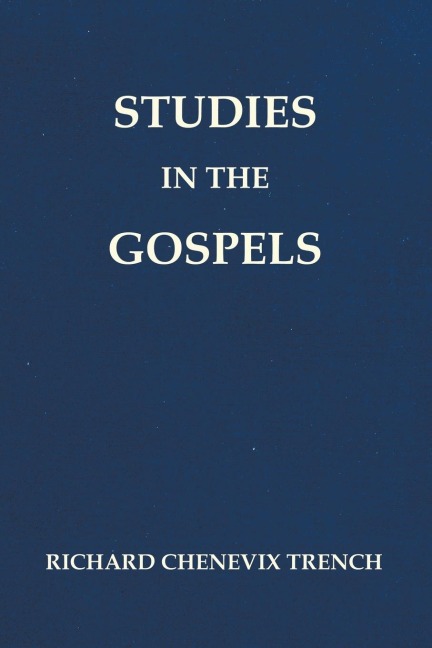 Studies in the Gospels
