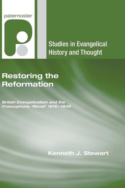 Restoring the Reformation