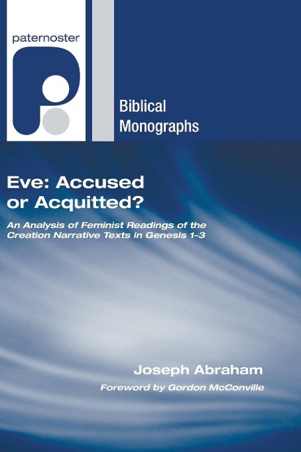 Eve: Accused or Acquitted?