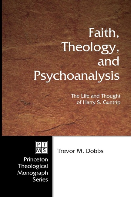 Faith, Theology, and Psychoanalysis