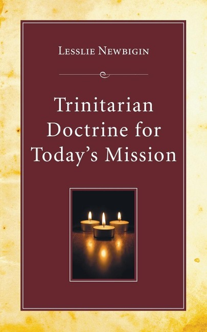 Trinitarian Doctrine for Todays Mission