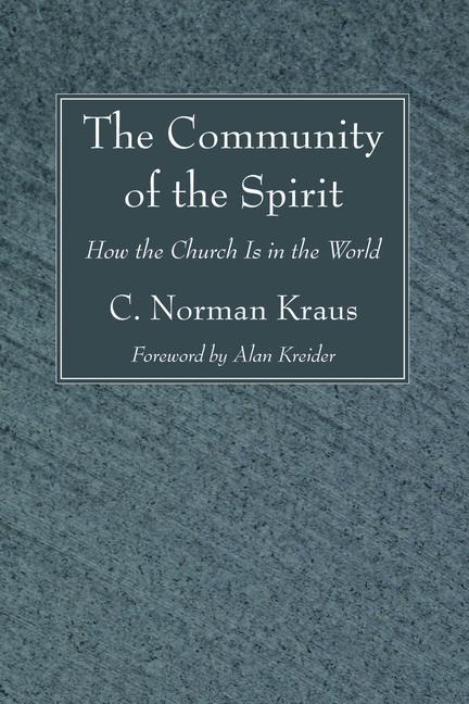 The Community of the Spirit: How the Church Is in the World