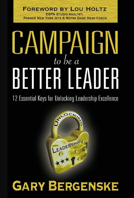 Campaign to Be a Better Leader Hc