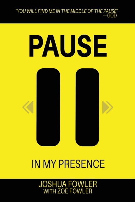 Pause In My Presence
