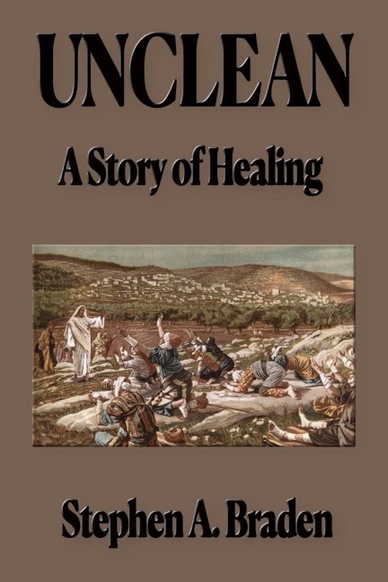 UNCLEAN: A Story of Healing