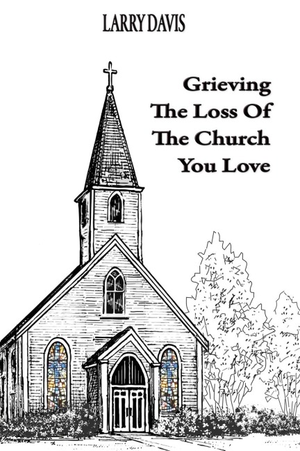 Grieving The Loss Of The Church You Love