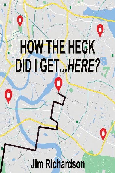 HOW THE HECK DID I GET...HERE?