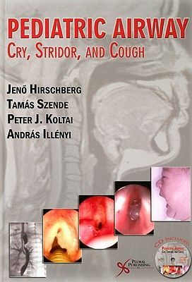 Pediatric Airway: Cry, Stridor and Cough