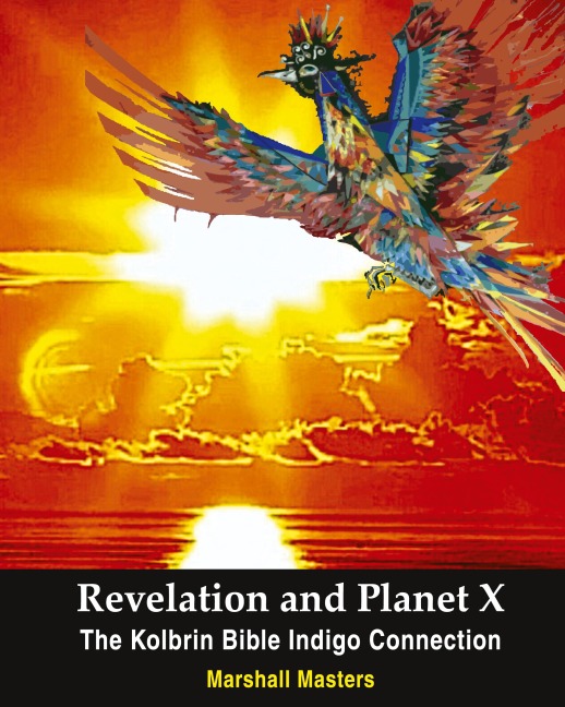 Revelation and Planet X: The Kolbrin Bible Indigo Connection