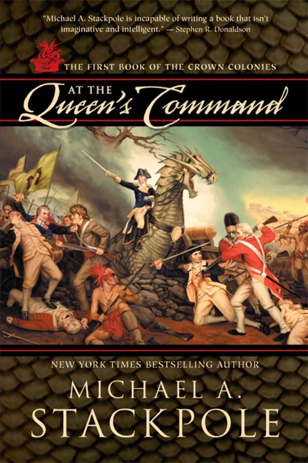 At the Queens Command: Crown Colonies, Book One