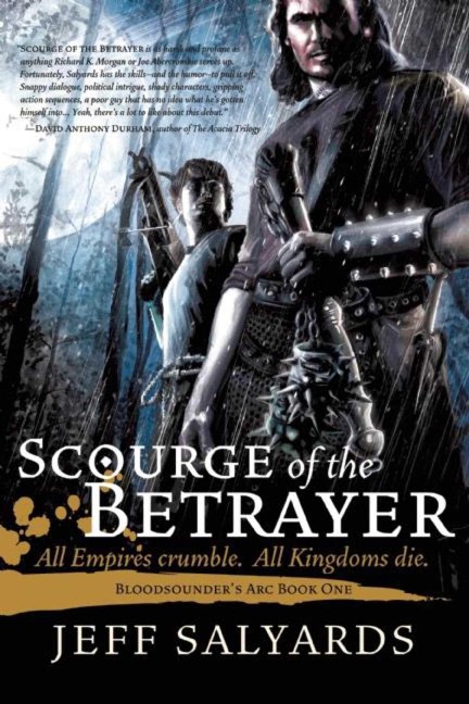 Scourge of the Betrayer: Bloodsounders ARC Book One
