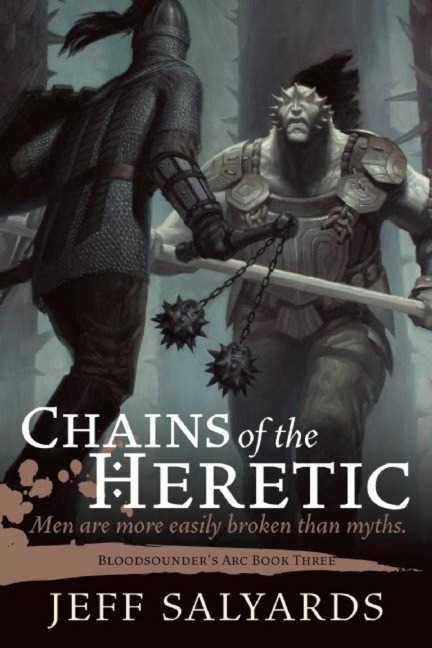 Chains of the Heretic: Bloodsounders ARC Book Three