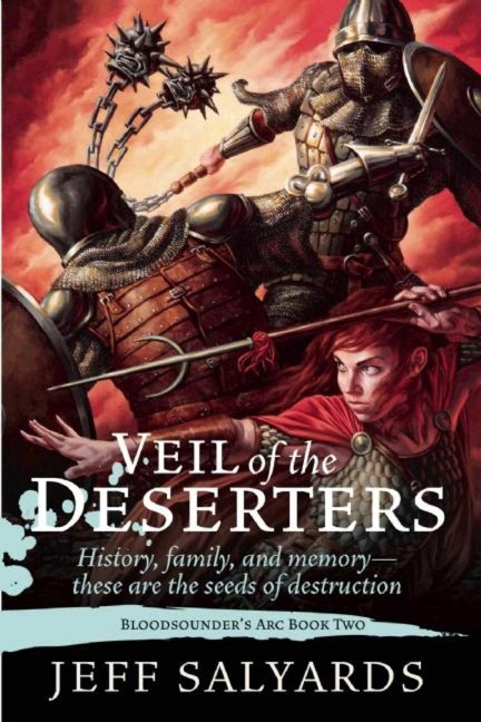 Veil of the Deserters: Bloodsounders ARC Book Two
