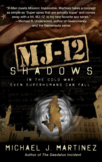 Mj-12: Shadows: A Majestic-12 Thriller